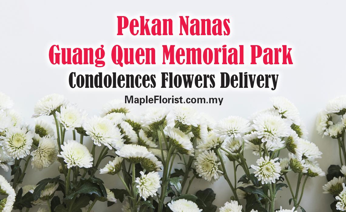 Guang Quen Memorial Park Condolences Flower Deliver Guang Quen Memorial Park Condolences Flower Deliver