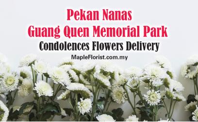 Guang Quen Memorial Park Condolences Flower Delivery Guang Quen Memorial Park Condolences Flower Delivery