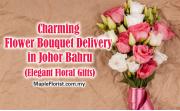 Charming Flower Bouquet Delivery in Johor Bahru | Elegant Floral Gifts