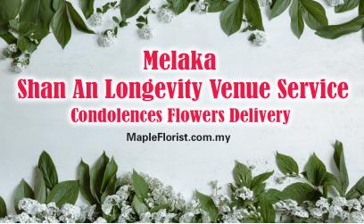 Melaka Shan An Longevity Venue Service Funeral Flowers Delivery