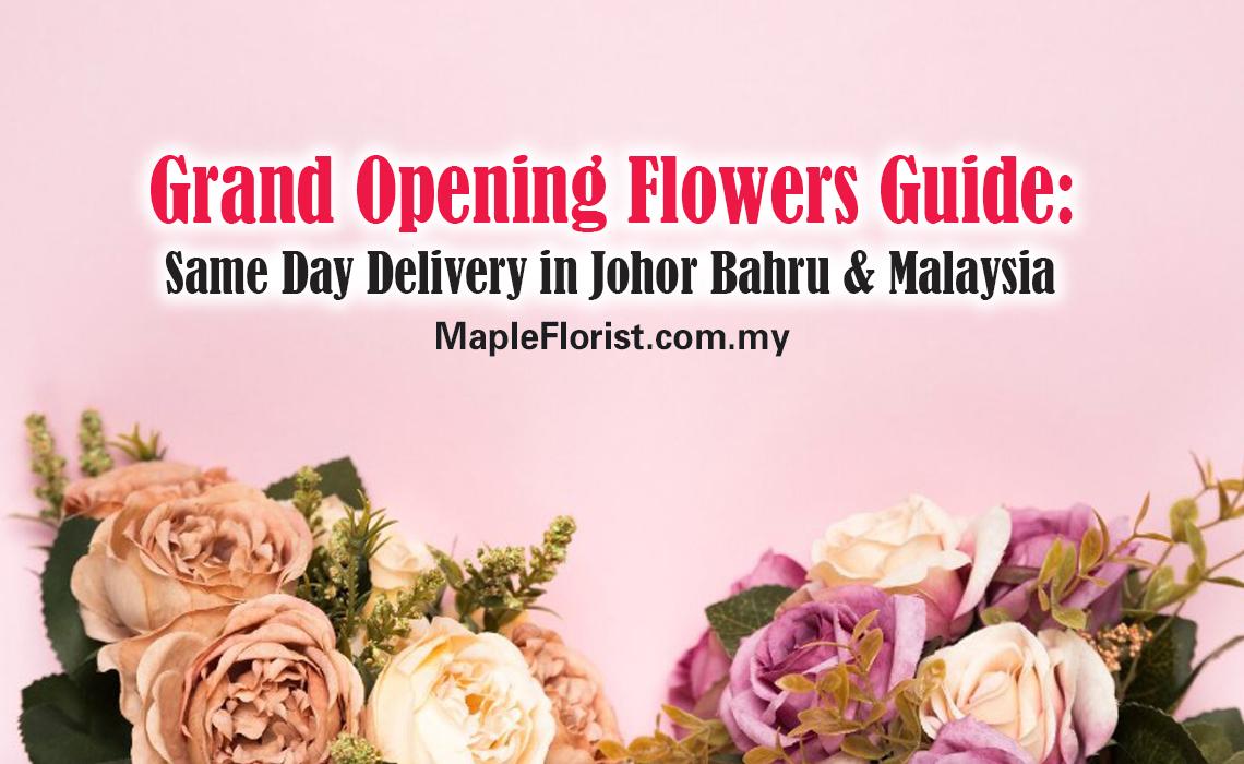 Grand Opening Flowers Selection Guide Grand Opening Flowers Selection Guide
