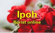 Ipoh Florist Online