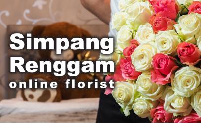 Simpang Renggam Florist Online