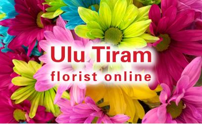 Ulu Tiram Florist Online